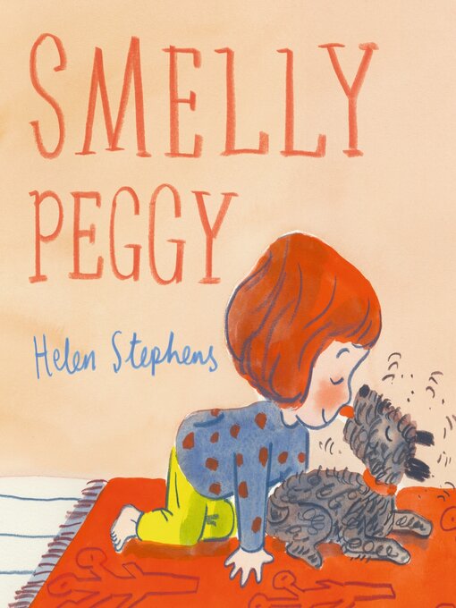 Title details for Smelly Peggy by Helen Stephens - Available